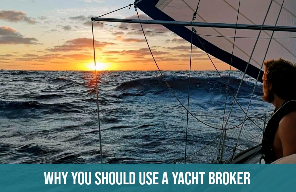 Why You Should Use A Yacht Broker
